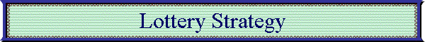 Lottery Strategy