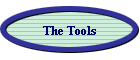 The Tools