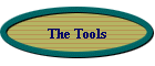 The Tools